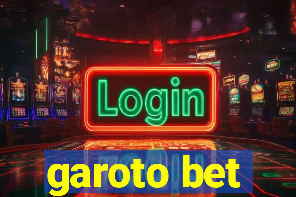 garoto bet