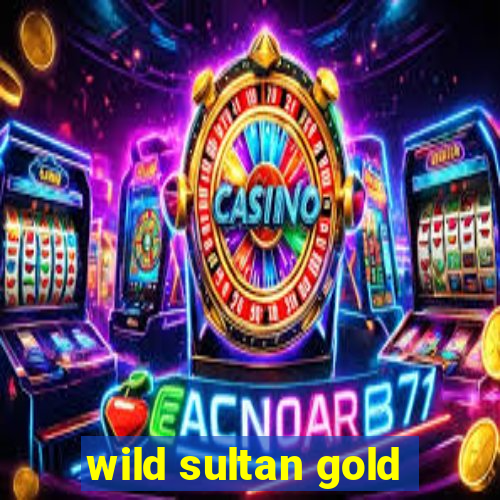 wild sultan gold