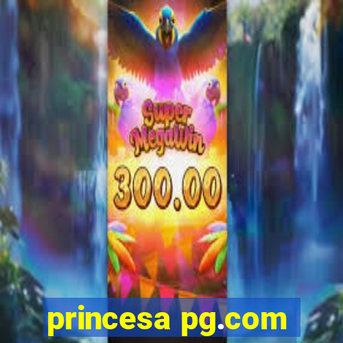 princesa pg.com