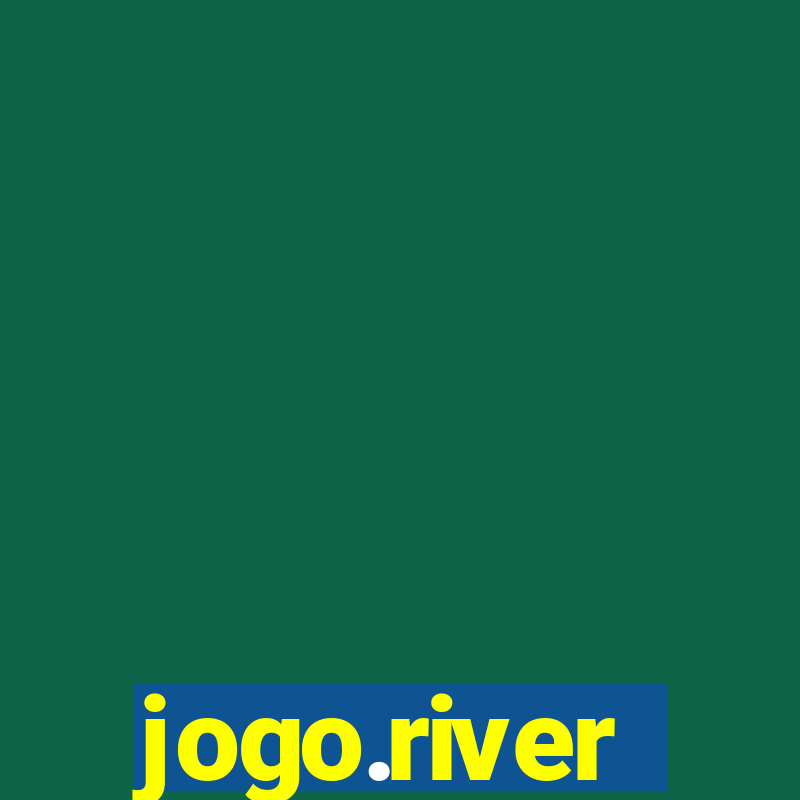 jogo.river