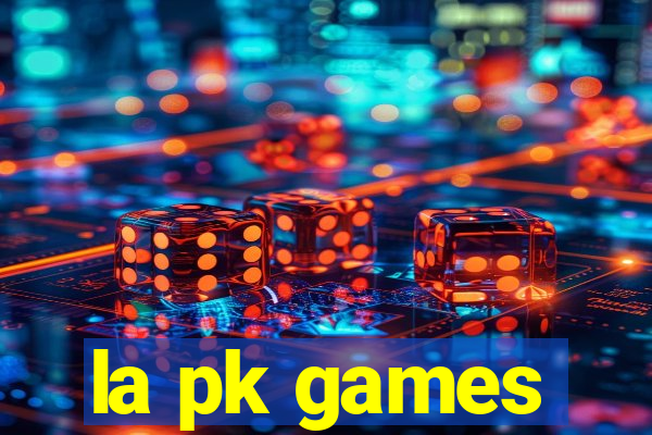 la pk games