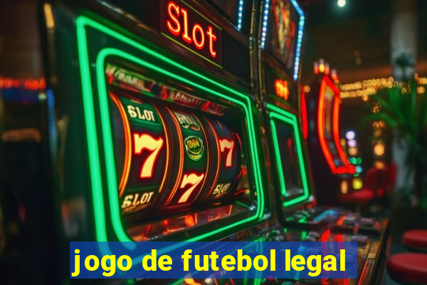 jogo de futebol legal