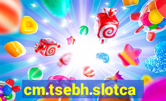 cm.tsebh.slotcasino