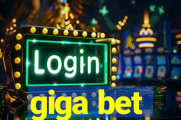 giga bet