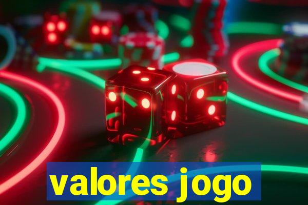 valores jogo