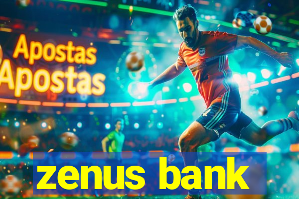 zenus bank