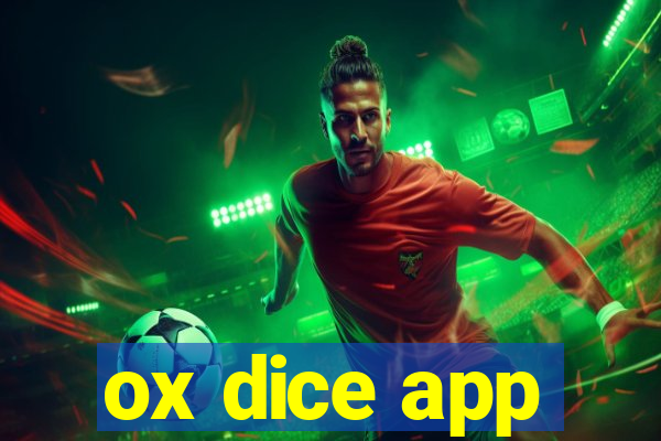 ox dice app