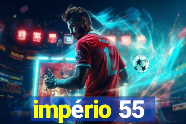 império 55