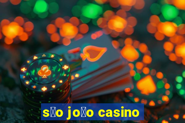 s茫o jo茫o casino