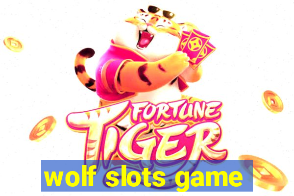 wolf slots game