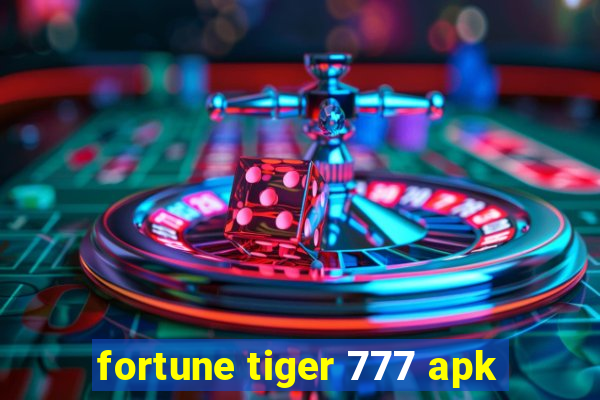 fortune tiger 777 apk