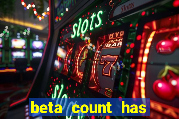 beta count has changed pt br