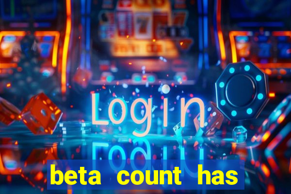 beta count has changed pt br