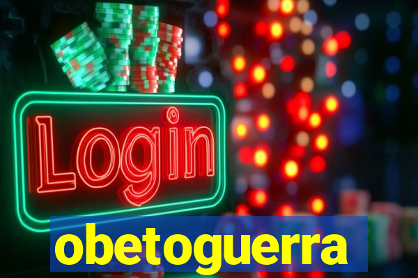 obetoguerra