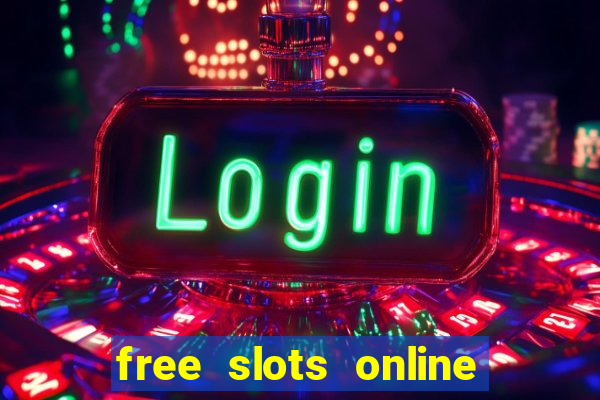 free slots online no download