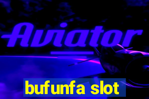 bufunfa slot