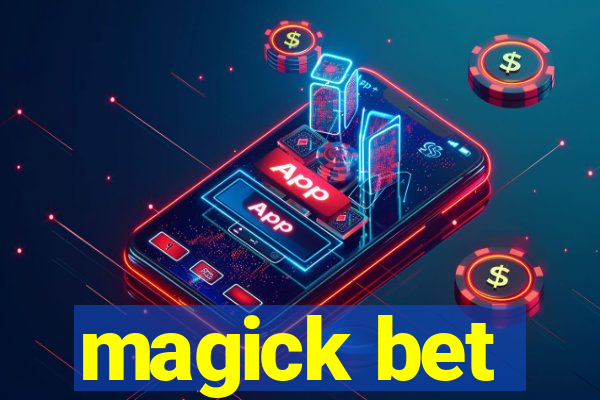 magick bet