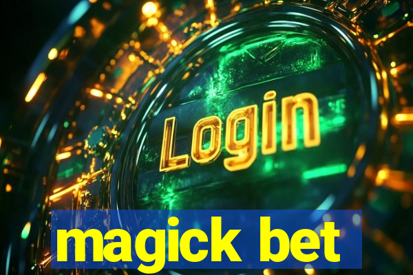 magick bet