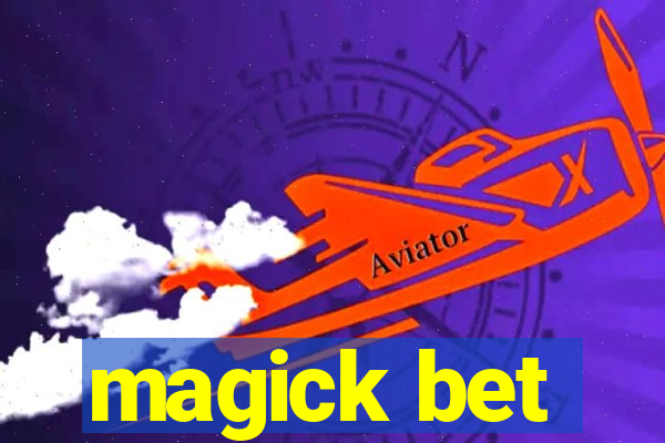 magick bet