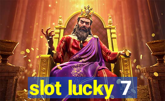 slot lucky 7