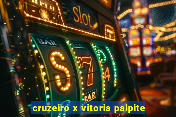 cruzeiro x vitoria palpite