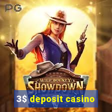 3$ deposit casino