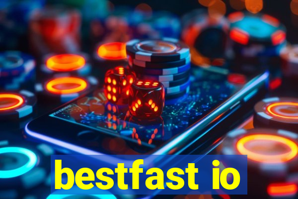 bestfast io