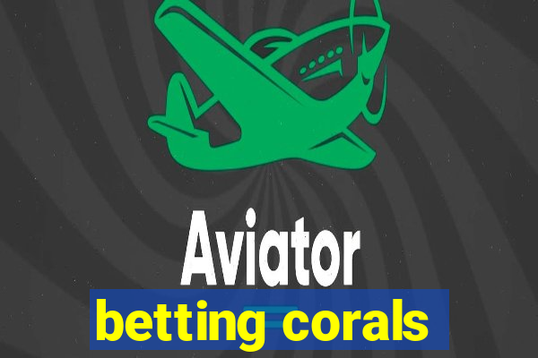 betting corals