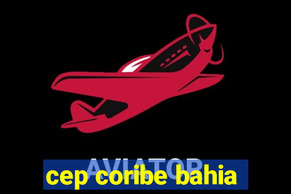 cep coribe bahia