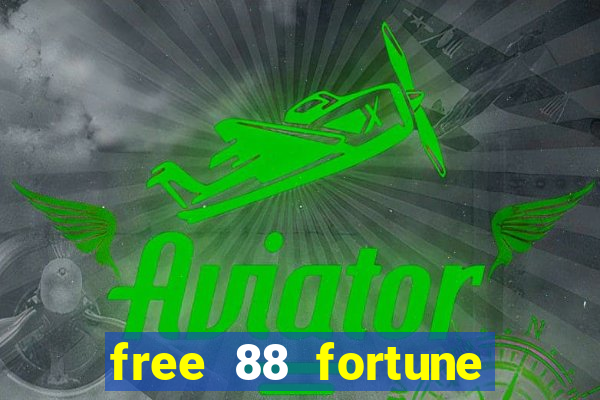 free 88 fortune slot machine