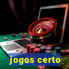 jogos certo