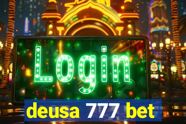 deusa 777 bet