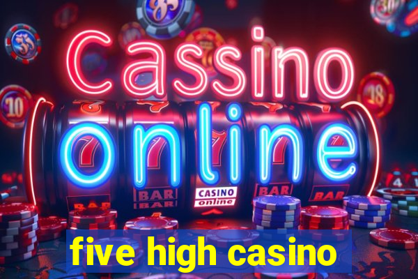 five high casino