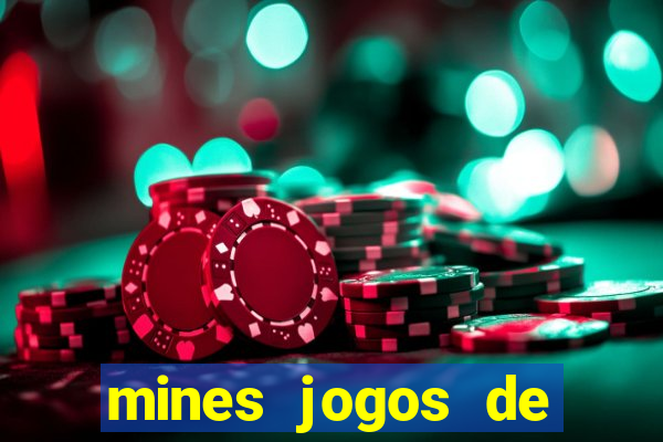 mines jogos de ca?a minas