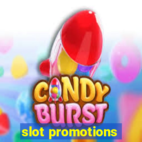 slot promotions