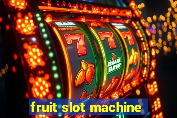 fruit slot machine