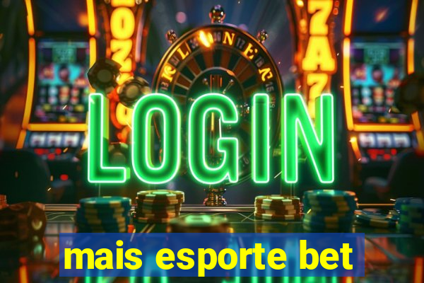 mais esporte bet