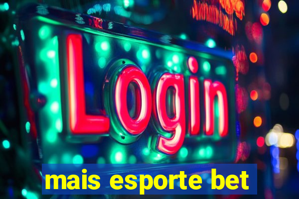 mais esporte bet