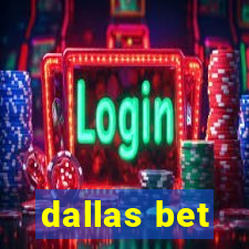 dallas bet