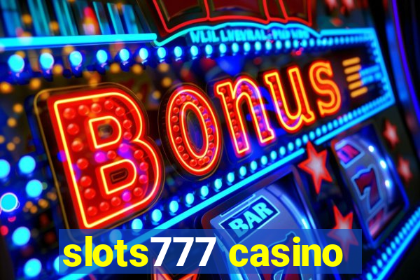 slots777 casino