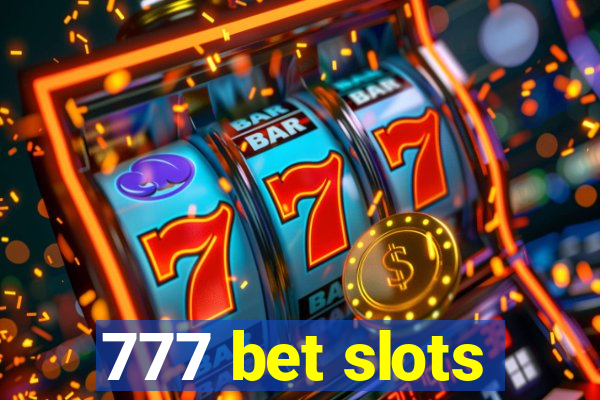 777 bet slots