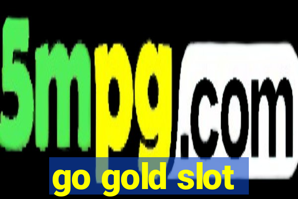 go gold slot