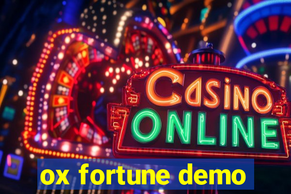 ox fortune demo