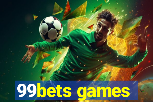 99bets games