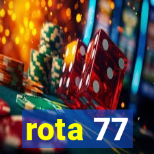 rota 77