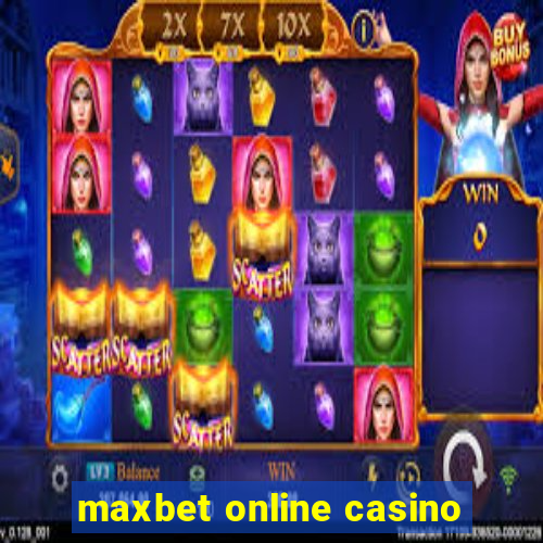 maxbet online casino