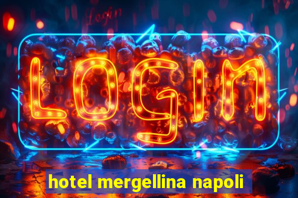 hotel mergellina napoli