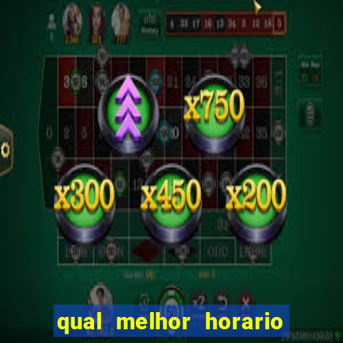 qual melhor horario para jogar fortune mouse