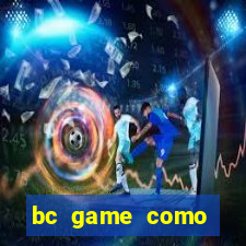 bc game como ganhar dinheiro