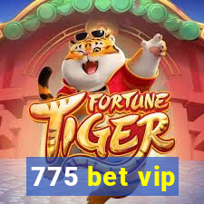 775 bet vip